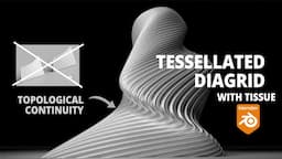 Easily create topologically correct diagrid tessellations with Tissue - parametric design Blender