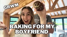 Baking for my BOYFRIEND | Surprise | GRWM |15mins recipe