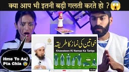 Indian Reaction : Aurat Ki Namaz Ka Tarika 😳| Mufti Tariq Masood | Tariq Masood Reaction | Neha Rana