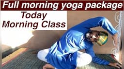 Yoga full package मॉर्निंग योग क्लास ॥ Daily Yoga Routine for Beginners॥Yoga class॥online yoga class