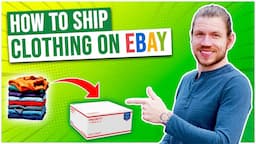 How To Ship ANY Type of Clothing on eBay - Step by Step Guide to Shipping