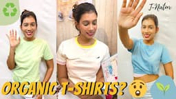 Why Sustainable Fashion Is Important? Ft. T-Natur Haul 100% Organic Cotton ❤️😍 | Vanshika