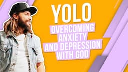 Overcoming Anxiety and Depression with God!