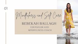 Session 1: Using Journaling Prompts to Support Mindfulness and Self Care with Rebekah Ballagh