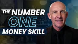 THE NUMBER ONE MONEY SKILL - Kevin Ward (WARNING: Explicit Language)