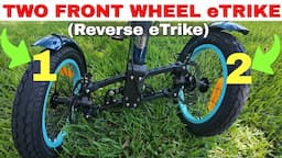 Two Front Wheel eTrike - HOW WELL DOES IT WORK?