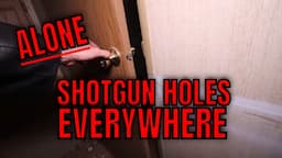 30 Minutes ALONE | Shotgun Holes EVERYWHERE What Happened Here!?!