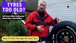 Caravan Tyres Too Old?  Old Tyres Are Dangerous || How To Tell The Age Of Your Tyre