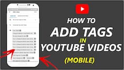 How to Add tags to your youtube videos from mobile 2022