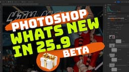 What is New in Photoshop BETA 25 9