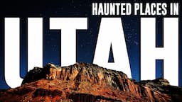 10 Haunted Places In UTAH | Top 10 Most Haunted Places In Utah | Abandoned Places In Utah, America