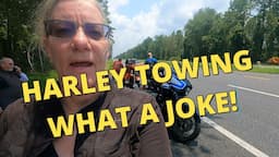 Harley Davidson (HOG)Towing   WHAT A JOKE!  Part 1