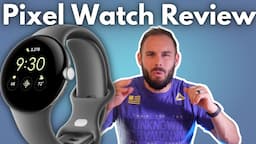 Google Pixel Watch Review | Fitness Tech Review