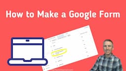 How to Make a Google Form