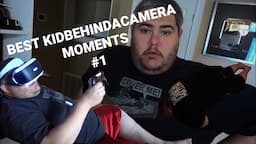 BEST KIDBEHINDACAMERA MOMENTS #1