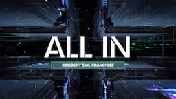 ALL IN | RESIDENT EVIL FRANCHISE with MELONIE MAC