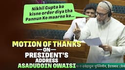 Parliament Session | Asaduddin Owaisi LIVE | Lok Sabha |Motion of Thanks on President's Address