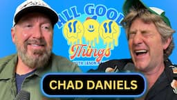 Chad Daniels on Trump, Deadbeat Dads and Netflix Special - AGT Podcast