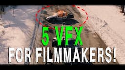 Top 5 Visual Effects for Filmmakers