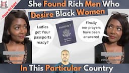 Black Woman Claims She Found Rich Men Who Desire Black Women