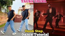 Tauba Tauba Dance Tutorial | Vicky Kaushal | Aayush & Abhay | Step by Step