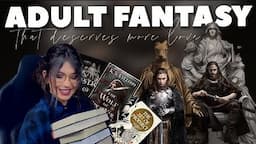 ADULT FANTASY BOOKS THAT DESERVE MORE LOVE ~ underhyped book recs