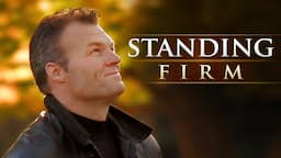 Standing Firm | Full Movie | God’s Sovereignty In Our Struggles