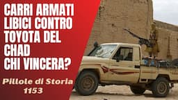 1153- La Guerra delle Toyota, carri armati libici contro pick up del Chad [Pillole di Storia]