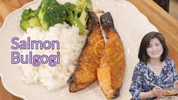 Bulgogi flavored Salmon - quick, easy and delicious!!