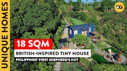 Tour Around This First-Ever British-Inspired Tiny House in Bulacan | Unique Homes | OG