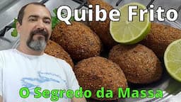 Como Fazer seu Quibe, Sem Desmanchar na Hora de Fritar.