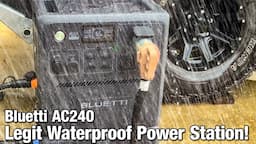 Bluetti AC240. FIRST WATERPROOF POWER STATION!