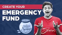 How I Create my Emergency Fund | Step by Step Guide for 2022 | Shashank Udupa