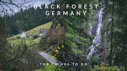 10 Awesome things to do in the Black Forest in Germany 🇩🇪