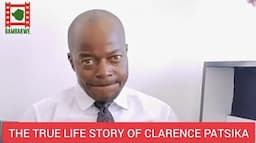 The True Life Story of Dr Clarence Kudzai Patsika