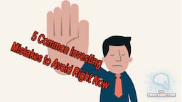 5 Common Investing Mistakes to Avoid Right Now