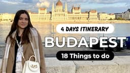 18 Things To Do in Budapest Hungary Travel Guide | What To See and Do in Budapest | 4 Days Itinerary