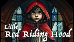 Little Red Riding Hood - Original Fairy Tale by the Brothers Grimm | Animation