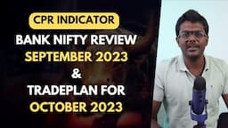 Bank Nifty Review & Tradeplan Using CPR Indicator - CPR BY KGS