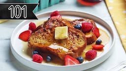 How To Make The Best French Toast