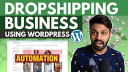 How to Start a Profitable DropShipping Business Using WordPress | DropShipping Website Builder