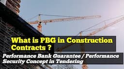 What is PBG (Performance Bank Guarantee) in Construction Contracts? Billing QS - Contract Engineers