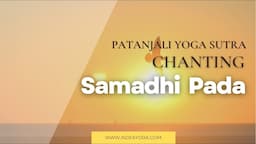 Patanjali Yoga Sutra Chanting | Samadhi Pada | Online Yoga teacher training mysore