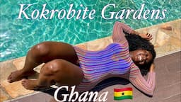 Weekend Getaway At The Kokrobite Gardens|| Budget Friendly Resorts In Accra Ghana