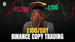 How To Make $100/Day With Binance Copy Trading (Step-By-Step)