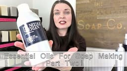 Five more essential oils that are perfect for use in cold process soap making