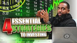 4 Essential Investing Strategies