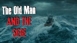 "The Old Man And The Siege" Creepypasta Scary Story