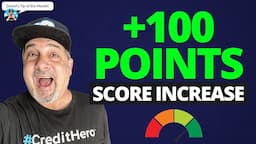 Increase Your Credit Score by 100+ Points FAST!