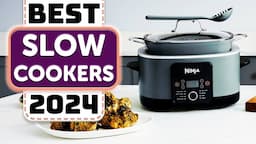 Best Slow Cooker - Top 10 Best Slow Cookers in 2024